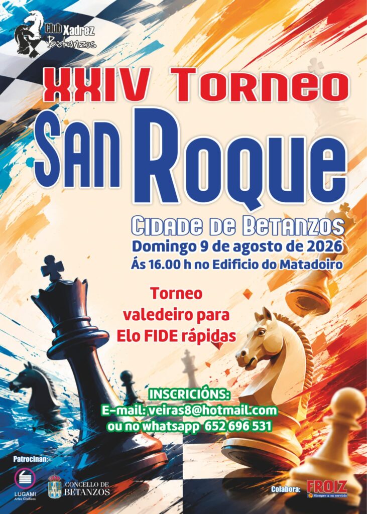 XXIV Torneo San Roque Cidade de Betanzos de Xadrez - 2026
